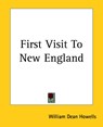 First Visit To New England - William Dean Howells - 9781419119835
