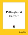 Pallinghurst Barrow - Grant Allen - 9781419139987