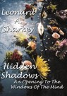 Hidden Shadows: An Opening to the Windows of The Mind - Leonard a. Sharkey - 9781419669088