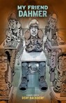 My Friend Dahmer - Derf Backderf - 9781419702174