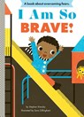 I Am So Brave! - Stephen Krensky - 9781419709371