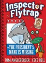 Inspector Flytrap in The President's Mane Is Missing - Tom Angleberger - 9781419709555