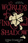 Coakley, L: Worlds of Ink and Shadow - COAKLEY,  Lena - 9781419710346