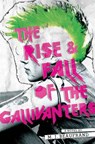 Rise and Fall of the Gallivanters - M. J. Beaufrand ; Jack Wang - 9781419714955