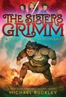 Sisters Grimm: Book One: The Fairy-Tale Detectives (10th anniversary reissue) - Michael Buckley - 9781419720055