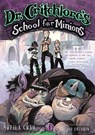 Dr. Critchlore's School for Minions - GRAU,  Sheila - 9781419720291