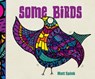 Some Birds - Matt Spink - 9781419720703