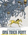 One trick pony - nathan hale - 9781419721281