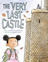The Very Last Castle - Travis Jonker - 9781419725746