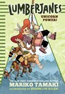 Lumberjanes: Unicorn Power! (Lumberjanes #1) - Mariko Tamaki - 9781419727269