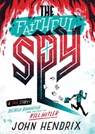 The Faithful Spy: Dietrich Bonhoeffer and the Plot to Kill Hitler - John Hendrix - 9781419728389
