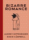 Bizarre Romance - Audrey Niffenegger - 9781419728532