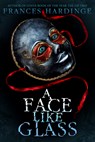 A Face Like Glass - Frances Hardinge - 9781419731235