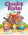 Chicks Rule! - Sudipta Bardhan-Quallen ; Renee Kurilla - 9781419734144