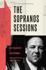 The Sopranos Sessions - Matt Zoller Seitz ; Alan Sepinwall - 9781419734946