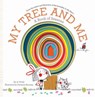 My Tree and Me - Jo Witek - 9781419735035