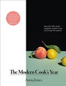 Jones, A: Modern Cook's Year - Anna Jones - 9781419736155