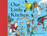 Our Little Kitchen - Jillian Tamaki - 9781419746550