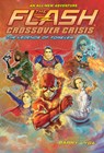 Flash: The Legends of Forever (Crossover Crisis #3) - Barry Lyga - 9781419746864