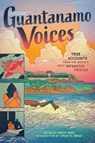 Guantanamo Voices - Sarah Mirk - 9781419746901