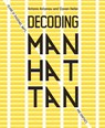 Decoding Manhattan - Antonis Antoniou ; Steven Heller - 9781419747601