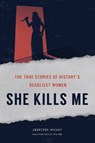 She Kills Me - Jennifer Wright - 9781419748462