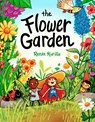 The Flower Garden - Renee Kurilla - 9781419750205