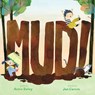 Mud! - Annie Bailey - 9781419750977