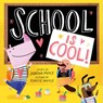 School Is Cool! (A Hello!Lucky Book) - Hello!Lucky - 9781419751103