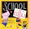 School Is Cool! (A Hello!Lucky Book) - Hello!Lucky - 9781419751103