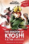 Avatar, The Last Airbender: The Shadow of Kyoshi (Chronicles of the Avatar Book 2) - YEE,  F.C. - 9781419751714