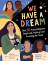 WE HAVE A DREAM - Mya-Rose Craig - 9781419756665