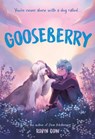 Gooseberry - Robin Gow - 9781419764424
