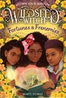 Fortunes & Frenemies (Wildseed Witch Book 3) - Marti Dumas - 9781419772740