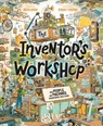 The Inventor's Workshop: How People and Machines Transformed Each Other - Ruth Amos - 9781419773488