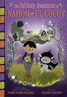 The Unlikely Aventuras of Ramón and El Cucuy (the Unlikely Aventuras of Ramón and El Cucuy Book #1): An Illustrated Chapter Book - Donna Barba Higuera - 9781419777431