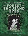 Hardinge, F: Forest of a Thousand Eyes - Frances Hardinge - 9781419777783