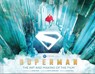 Superman: The Art and Making of the Film - James Field - 9781419780752