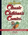 The TOON Treasury of Classic Children's Comics - Art Spiegelman ; Francoise Mouly - 9781419787164