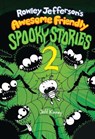 Rowley Jefferson's Awesome Friendly Spooky Stories 2 - Jeff Kinney - 9781419788109