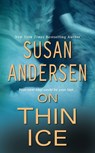 On Thin Ice - Susan Andersen - 9781420128123