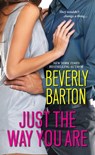 Just the Way You Are - Beverly Barton - 9781420135596