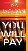 You Will Pay - Lisa Jackson - 9781420135985