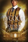 Tycoon - Joanna Shupe - 9781420140828