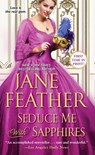 Seduce Me with Sapphires - Jane Feather - 9781420143638