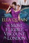 The Most Eligible Viscount in London - Ella Quinn - 9781420149692