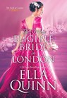 The Most Eligible Bride in London - Ella Quinn - 9781420149722