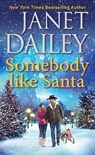 Somebody like Santa - Janet Dailey - 9781420151084