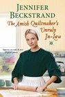 The Amish Quiltmaker’s Unruly In-Law - Jennifer Beckstrand - 9781420152012