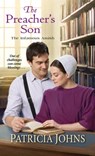 The Preacher's Son - Patricia Johns - 9781420152364